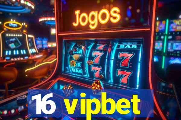 16 vipbet